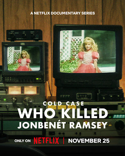 Who Killed JonBenét Ramsey poster